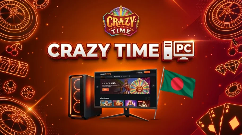 Play Crazy Time on both Windows and macOS