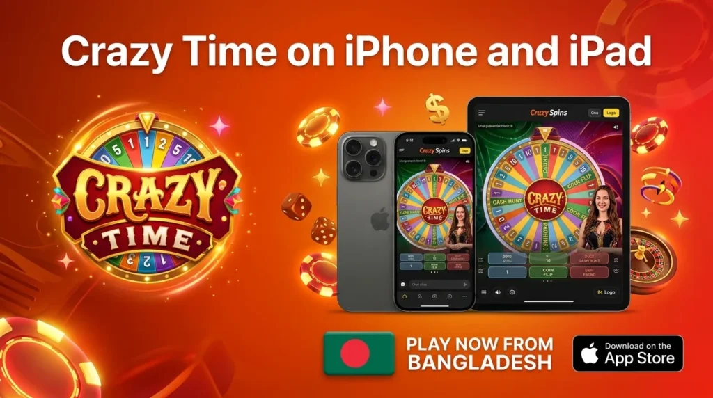 You can launch Crazy Time on iPhone and iPad via a licensed casino app